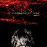 The Best Of Me Bryan Adams auf CD
