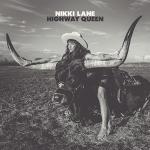 Highway Queen Nikki Lane auf Vinyl