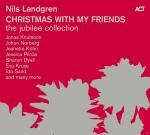 Nils Landgren - Christmas With My Friends. The Jubilee Collection - (CD)