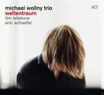 Weltenraum Michael Wollny Trio auf CD