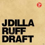Ruff Draft J Dilla auf CD
