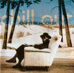 Chill Out John Lee Hooker auf CD