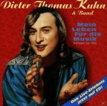 Mein Leben Für Die Musik Dieter Thomas Kuhn auf CD