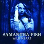 Wild Heart Samantha Fish auf CD