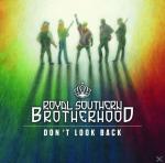 Don´t Look Back Royal Southern Brotherhood auf CD