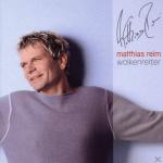 Wolkenreiter Matthias Reim auf CD