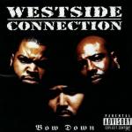 Bow Down Westside Connection auf CD