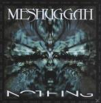 Nothing Meshuggah auf CD