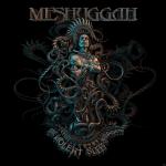 The Violent Sleep Of Reason Meshuggah auf CD