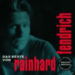 DAS BESTE VON RAINHARD FENDRICH Rainhard Fendrich auf CD