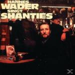 Hannes Wader Singt Shanties Hannes Wader auf CD