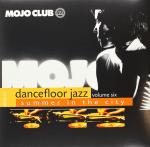 Mojo Club Vol.6-Summer In The City VARIOUS auf Vinyl