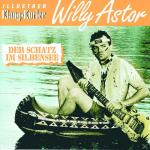 DER SCHATZ IM SILBENSEE Willy Astor auf CD