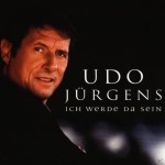 Udo Jürgens - Ich werde da sein - (CD)
