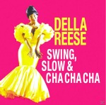 Della Reese - Swing, Slow & Cha Cha Cha - (CD)