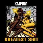 Greatest Shit KMFDM auf CD