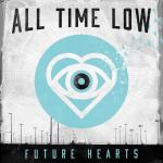 Future Hearts All Time Low auf CD