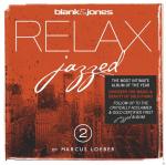 Relax Jazzed 2 Blank & Jones, Marcus Loeber auf CD