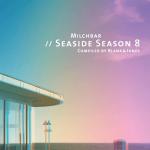 Milchbar Seaside Season 8 (Deluxe Hardcover Packag) VARIOUS auf CD