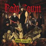 Manslaughter Body Count auf CD