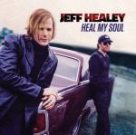 Heal My Soul Jeff Healey auf CD