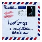 Love Songs. A Compilation... Old & New Phil Collins auf CD