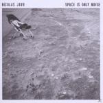 Space Is Only Noise (New Version) Nicolas Jaar auf CD