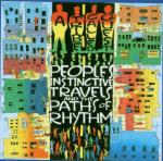 PEOPLES INSTINCTIVE TRAVELS AND THE PATH OF RH A Tribe Called Quest auf CD
