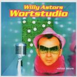 Wortstudio Willy Astor auf CD