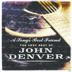 A SONG S BEST FRIEND - THE VERY BEST OF JOHN DENVE John Denver auf CD