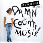 Damn Country Music Tim McGraw auf CD