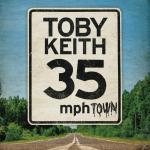 35 MPH Town Toby Keith auf CD