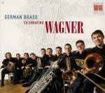 Celebrating Wagner German Brass auf CD