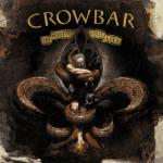 The Serpent Only Lies Crowbar auf CD