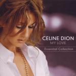 My Love: The Essential Collection Céline Dion auf CD