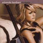 REVOLUTION Mira Lambert, Miranda Lambert auf CD