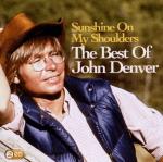 Sunshine On My Shoulders: The Best Of John Denver John Denver auf CD