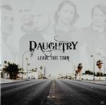 Leave This Town Daughtry auf CD