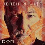 Dom Joachim Witt auf CD