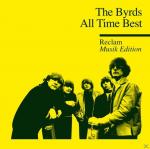 All Time Best - Reclam Musik Edition The Byrds auf CD