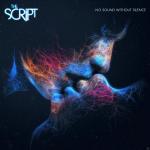 No Sound Without Silence The Script auf CD