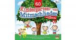 CD Die 60 schönsten Kindergarten- und Mitmachlieder Hörbuch