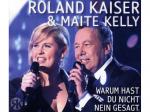 Roland Kaiser, Maite Kelly - Warum Hast Du Nicht Nein Gesagt [Maxi Single CD]