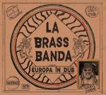 Europa-In Dub LaBrassBanda auf CD