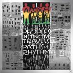 People´s Instinctive Travels And The Paths Of Rhyt A Tribe Called Quest auf Vinyl