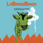 Habediehre Labrassbanda auf Vinyl
