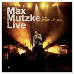 Live Max Mutzke & Mono Punk auf CD