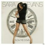 Sara Evans - Slow Me Down - (CD)