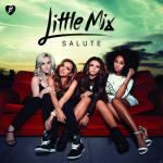 Salute (The Deluxe Edition) Little Mix auf CD