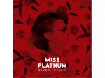 Miss Platnum - Glück und Benzin [CD]